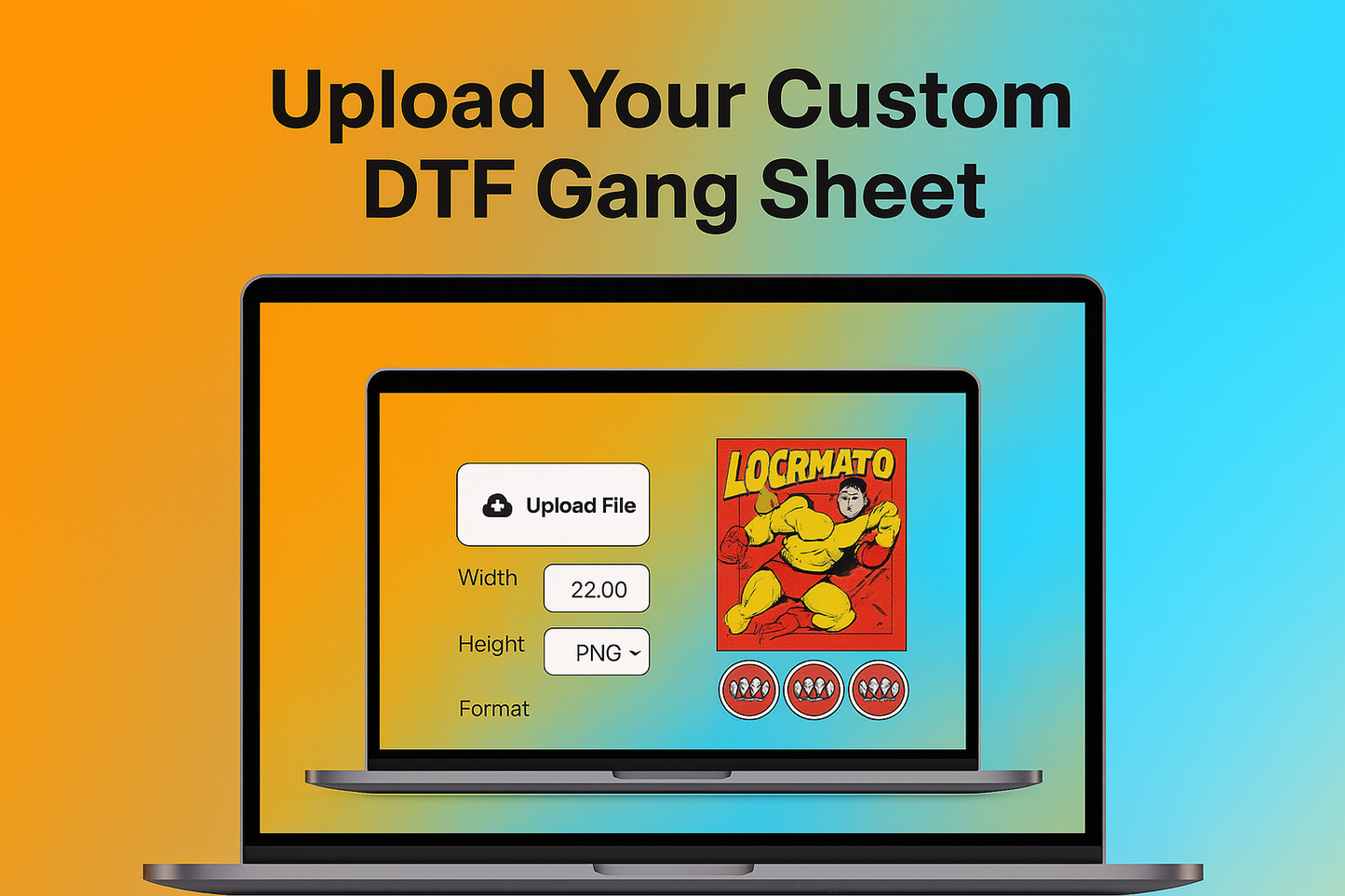 Upload Your Custom DTF Gang Sheet